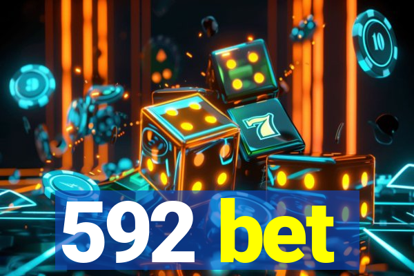 592 bet